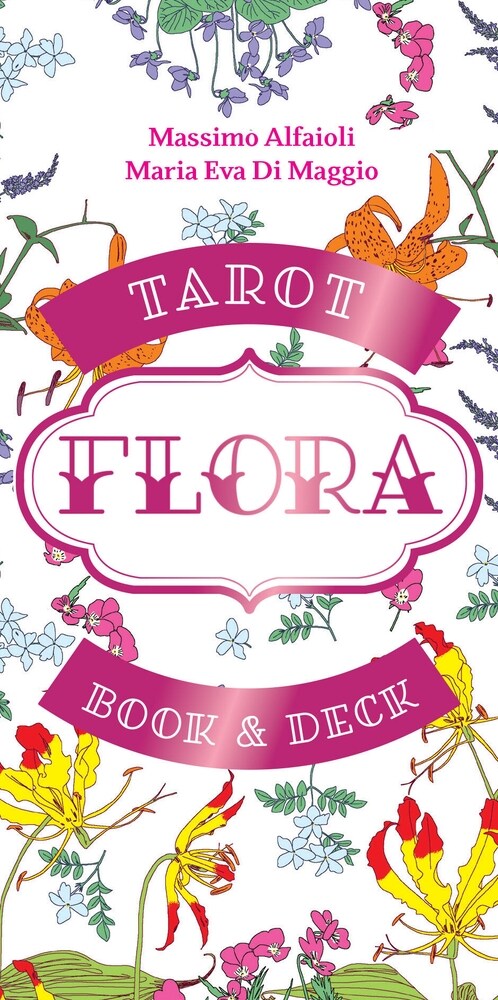 Flora : A Tarot Book and Deck (Kit)