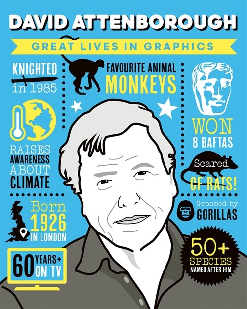 Great Lives in Graphics: David Attenborough (Hardcover)