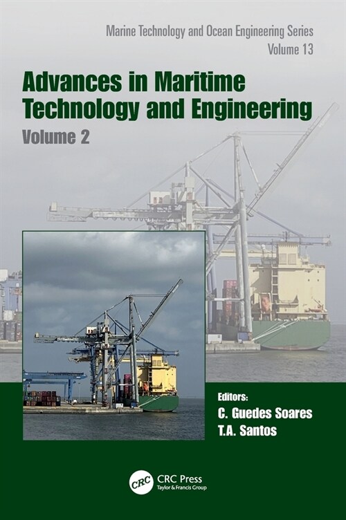 Advances in Maritime Technology and Engineering : Volume 2 (Hardcover)