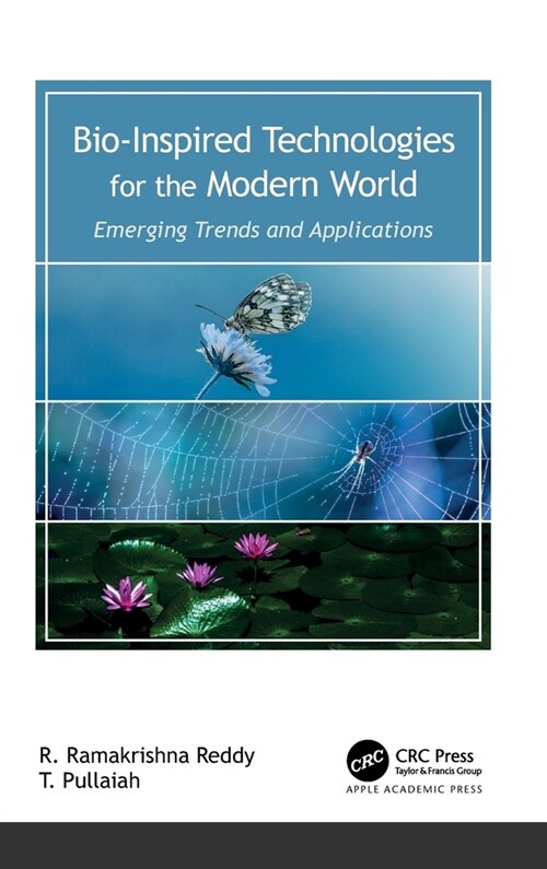 Bio-Inspired Technologies for the Modern World: Emerging Trends and Applications (Hardcover)