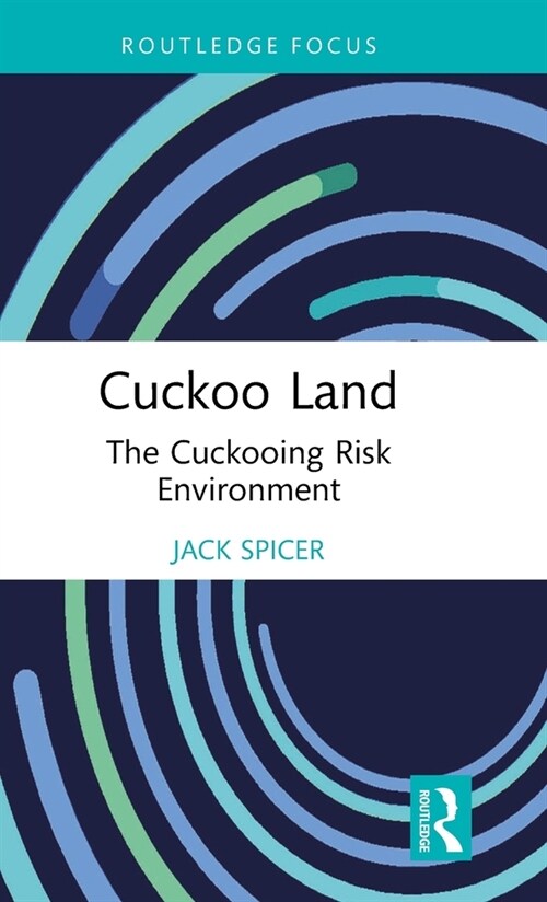 Cuckoo Land : The Cuckooing Risk Environment (Hardcover)