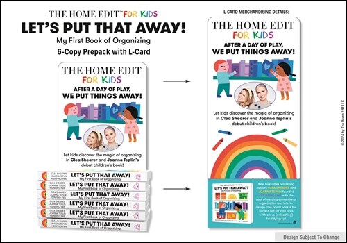 The Home Edit Lets Put That Away!: My First Book of Organizing 6-Copy Prepack with L-Card (Trade-only Material)