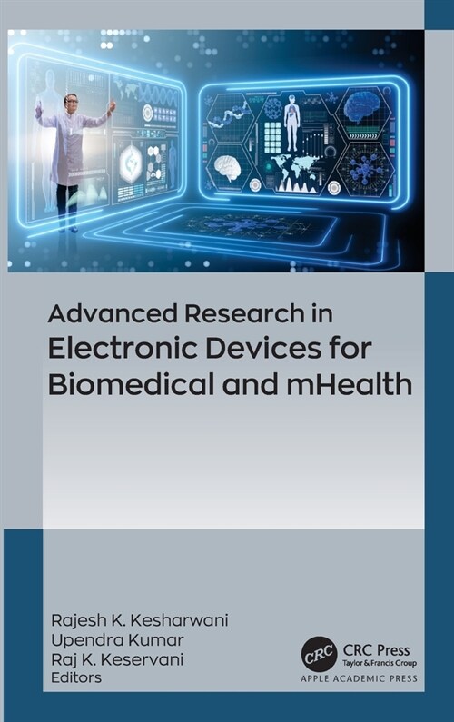 Advanced Research in Electronic Devices for Biomedical and mHealth (Hardcover, 1)