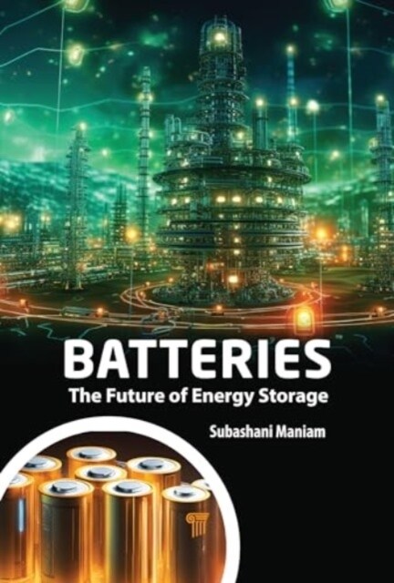 Batteries: The Future of Energy Storage (Hardcover)