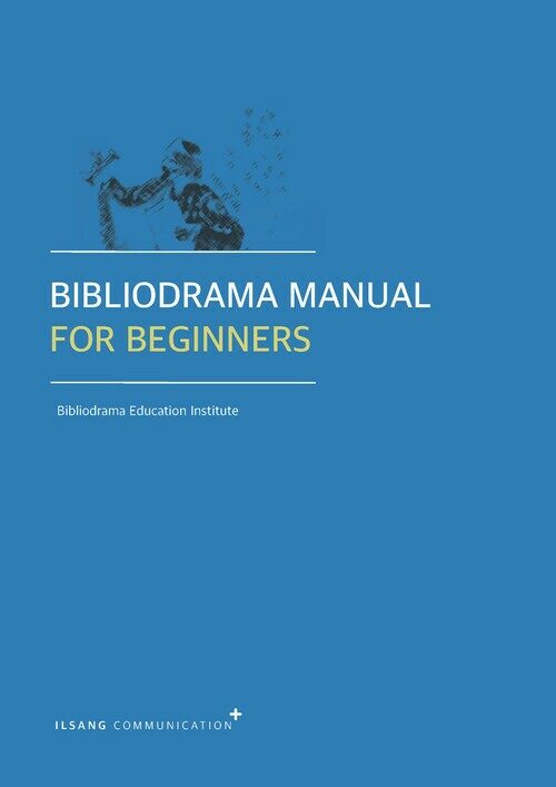 Bibliodrama Manual for Beginners
