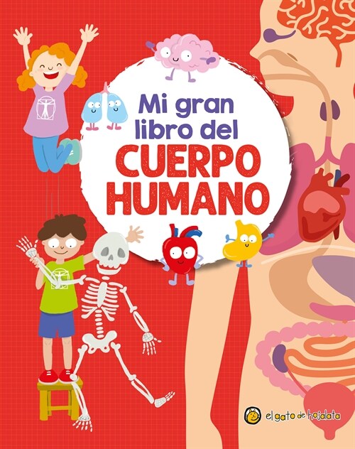 Mi gran libro del cuerpo humano / My Great Book of the Human Body (Hardcover)
