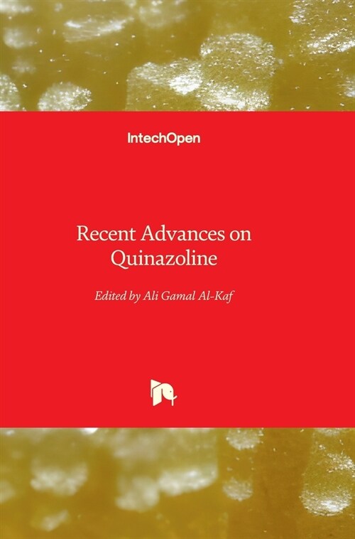 Recent Advances on Quinazoline (Hardcover)