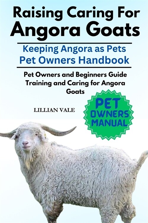 Raising Caring for Angora Goat (Paperback)