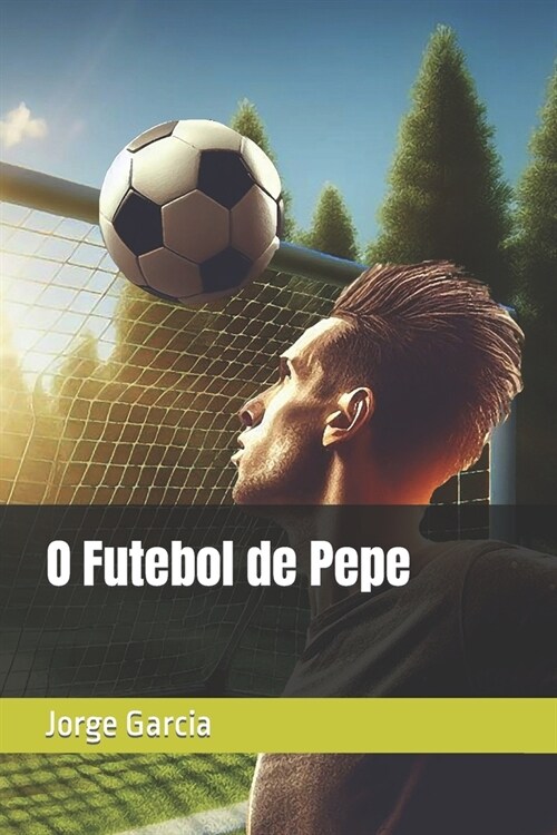 O Futebol de Pepe (Paperback)