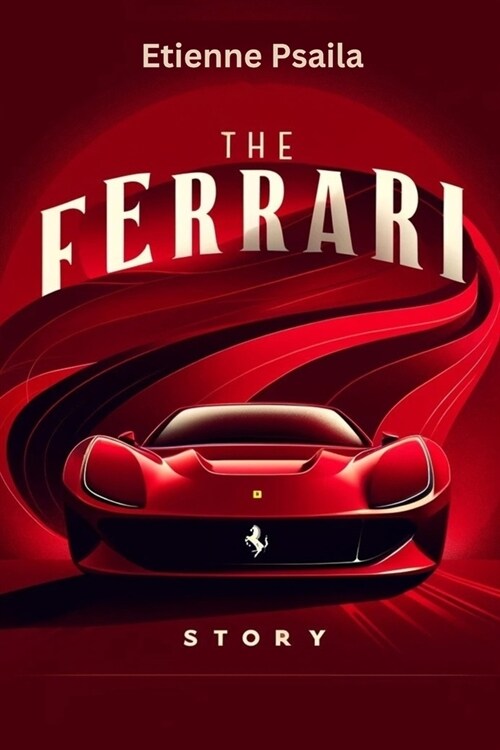 The Ferrari Story (Paperback)