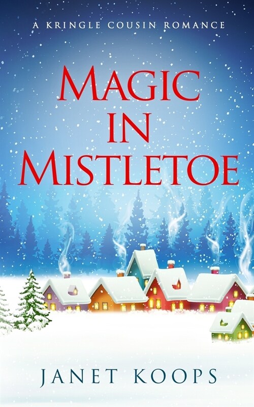 Magic in Mistletoe (Paperback)