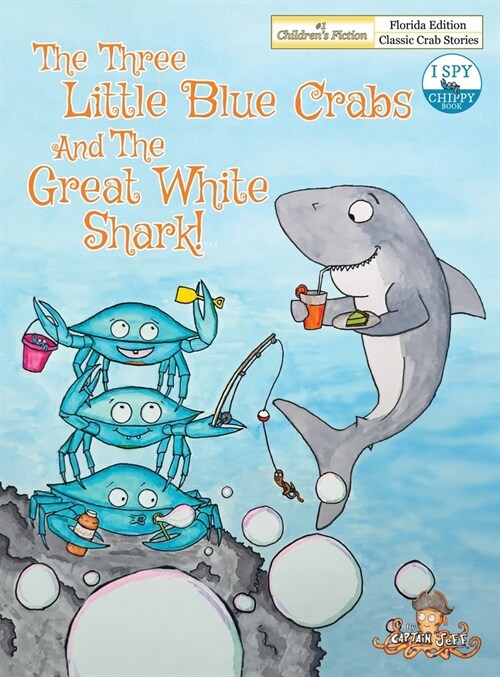 The Three Little Blue Crabs and The Great White Shark (Hardcover)