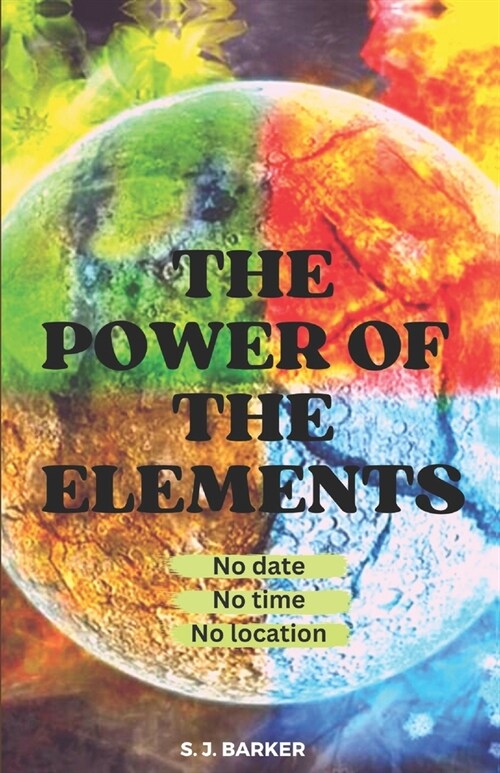 The Power of The Elements (Paperback)