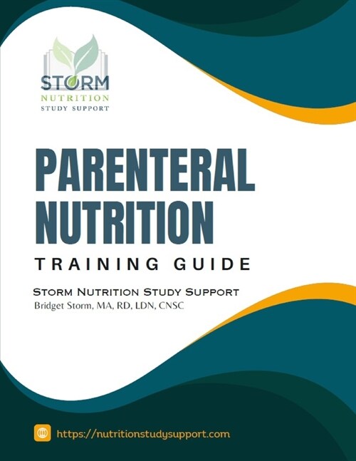 Parenteral Nutrition Training Guide (Paperback)