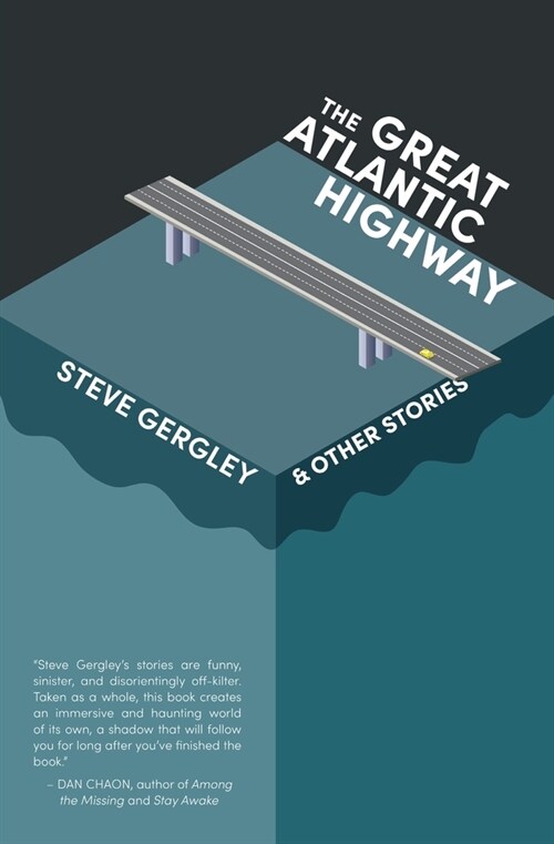 The Great Atlantic Highway & Other Stories (Paperback)