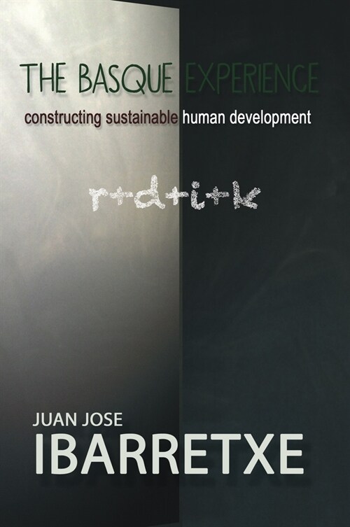 The Basque Experience: Constructing Sustainable Human Development (Paperback)