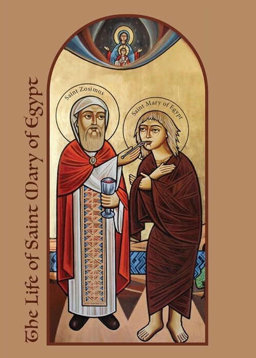 The Life of Saint Mary of Egypt (Paperback)