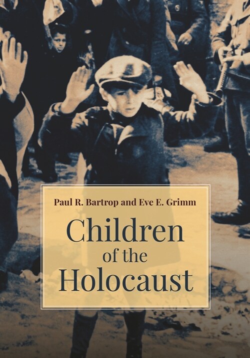 Children of the Holocaust (Paperback)