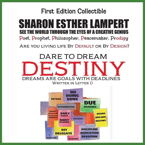 DESTINY Dare to Dream - Written in Letter D: Awesome Art of Alliteration Using One Letter of the Alphabet - Gift of Genius (Paperback)