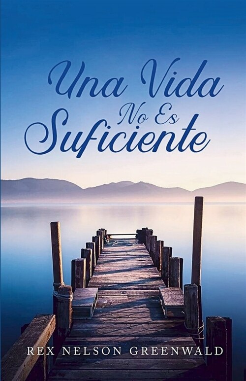 Una Vida No Es Suficiente (Paperback)