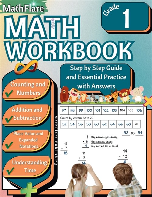 MathFlare - Math Workbook 1st Grade: Math Workbook Grade 1: Counting, Numbers, Addition, Subtraction, Place Value, Expanded Notations, Telling Time, a (Paperback)