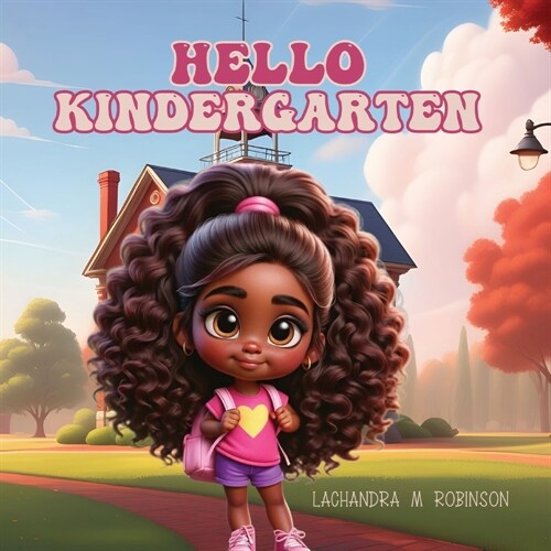 Hello Kindergarten (Paperback)