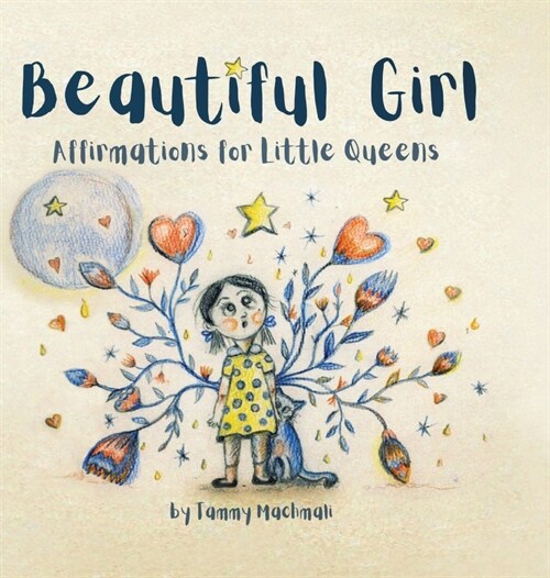 Beautiful Girl: Affirmations for Little Queens (Hardcover)