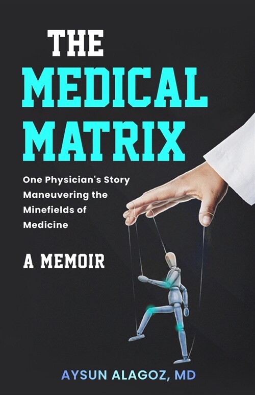 The Medical Matrix (Paperback)