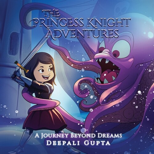 The Princess Knight Adventures: A Journey Beyond Dreams (Paperback)