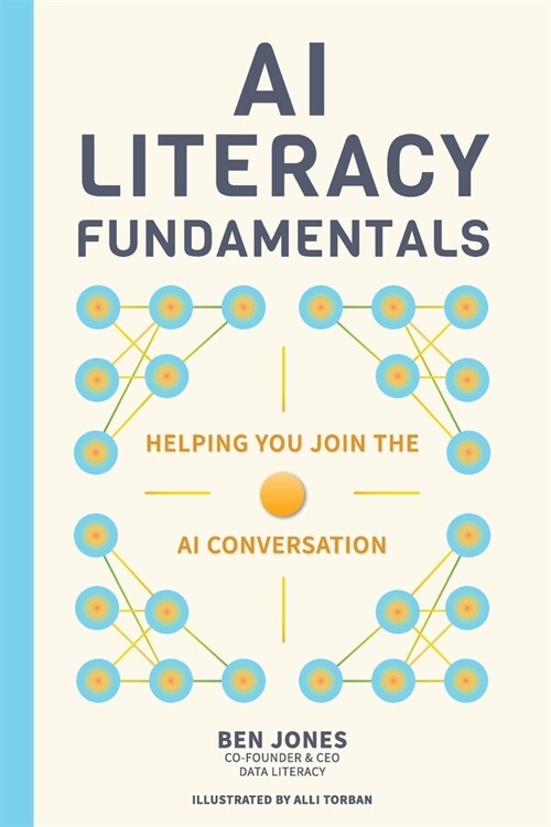 AI Literacy Fundamentals (Paperback)