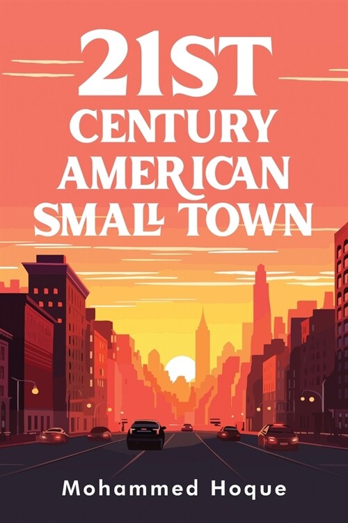 21st Century American Small Town (Paperback)