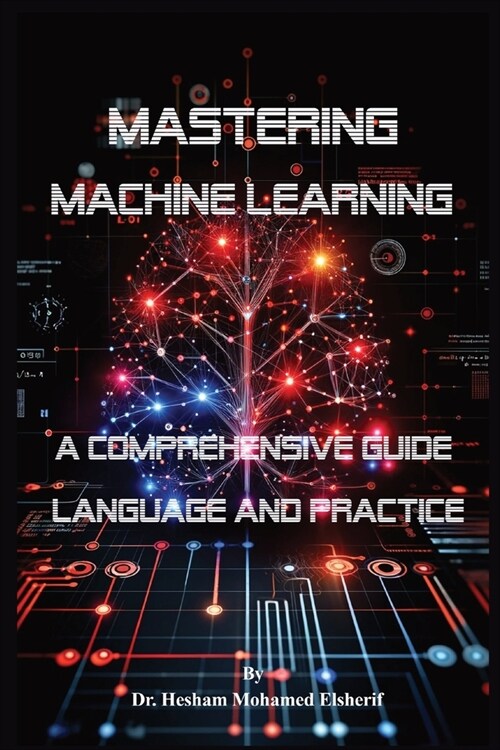 Mastering Machine Learning (Paperback)