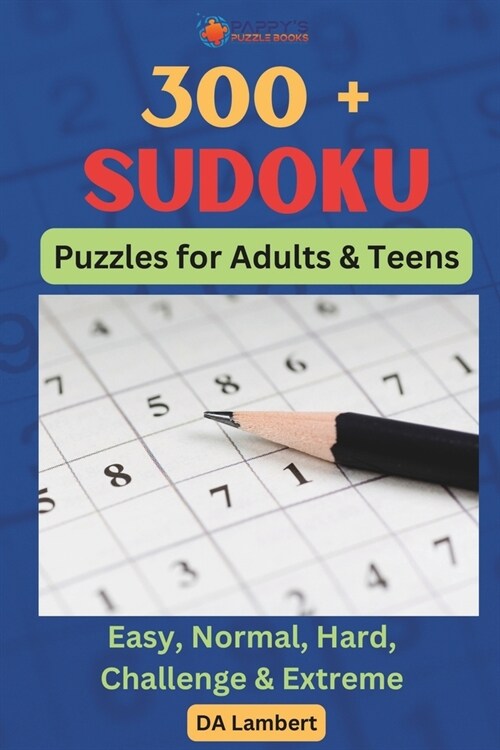 300 + Sudoku: Puzzles For Adults & Teens (Paperback)