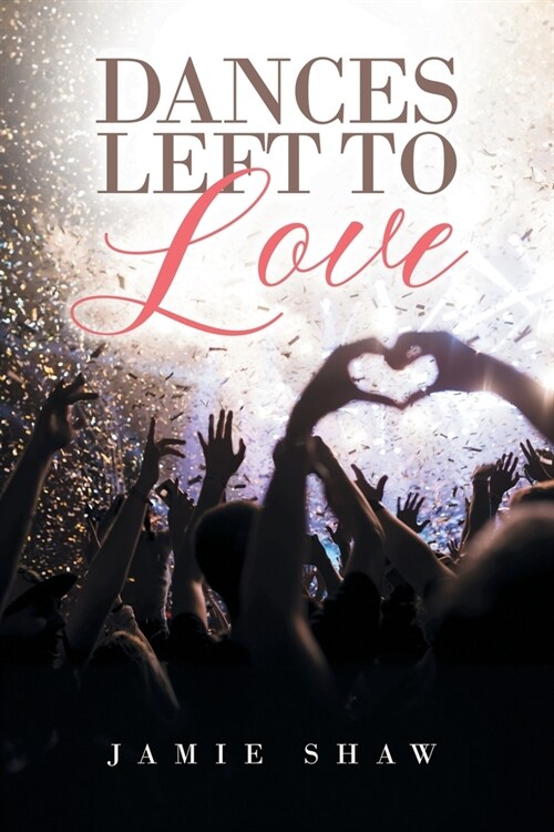 Dances Left to Love (Paperback)