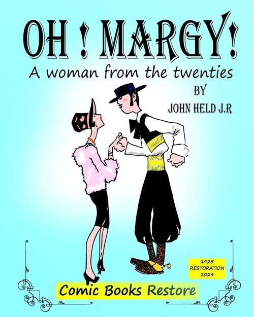 Oh! Margy!: A woman from the twenties. Edition 1925. (Paperback)