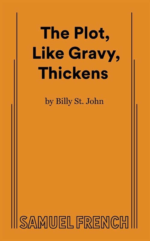 The Plot, Like Gravy, Thickens (Paperback)