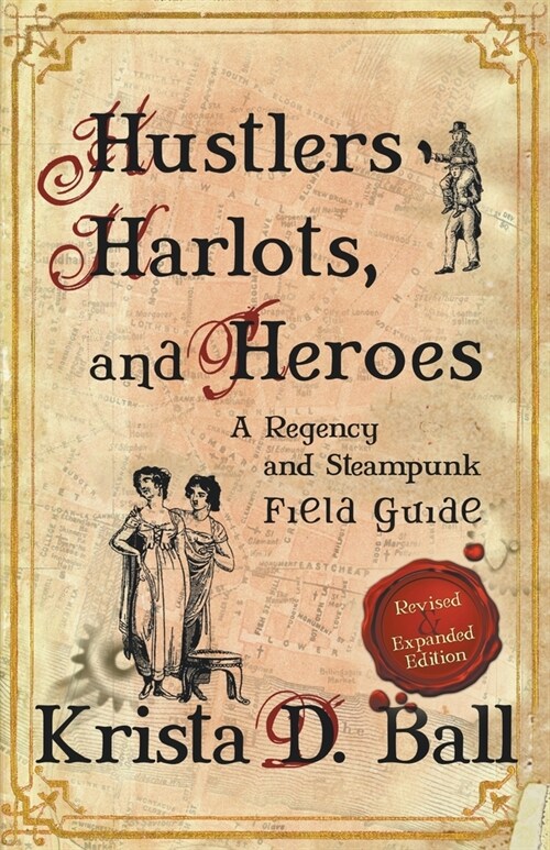 Hustlers, Harlots, and Heroes (Paperback)