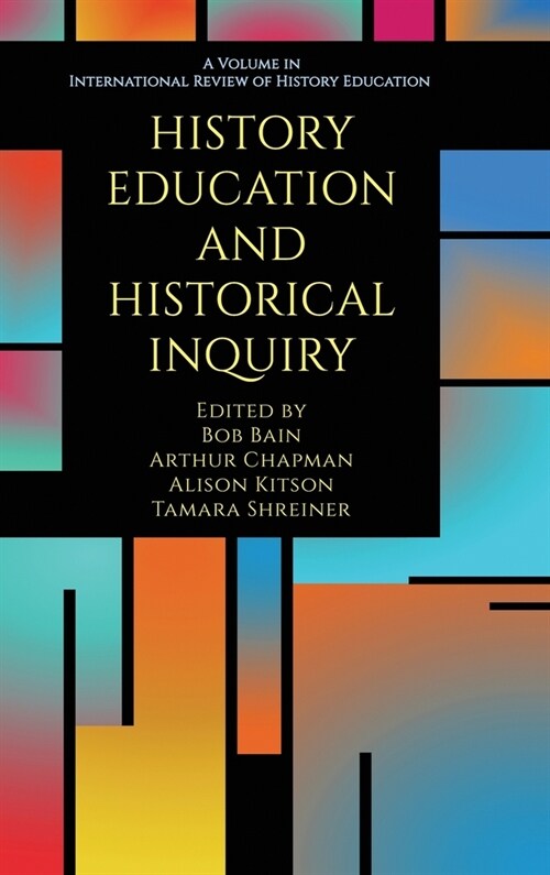 History Education and Historical Inquiry (Hardcover)