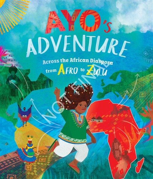 Ayos Adventure : Across the African Diaspora from Afro to Zulu (Paperback)