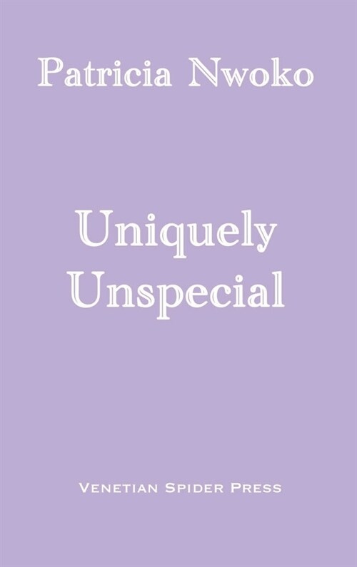 Uniquely Unspecial (Hardcover)