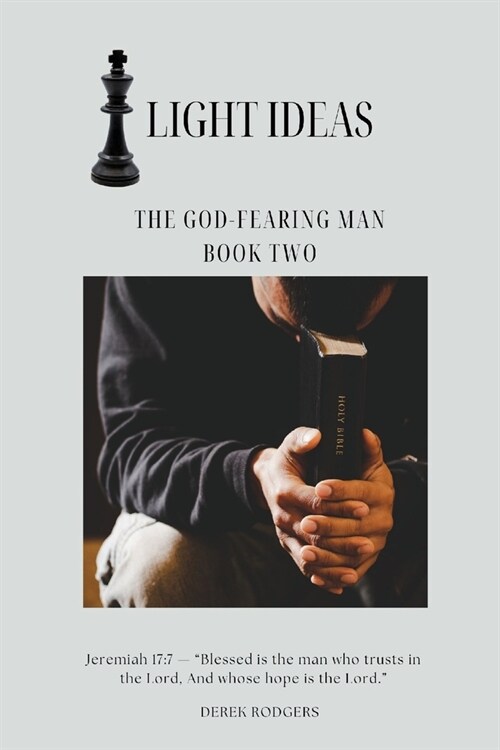 Light Ideas: The God-Fearing Man (Paperback)