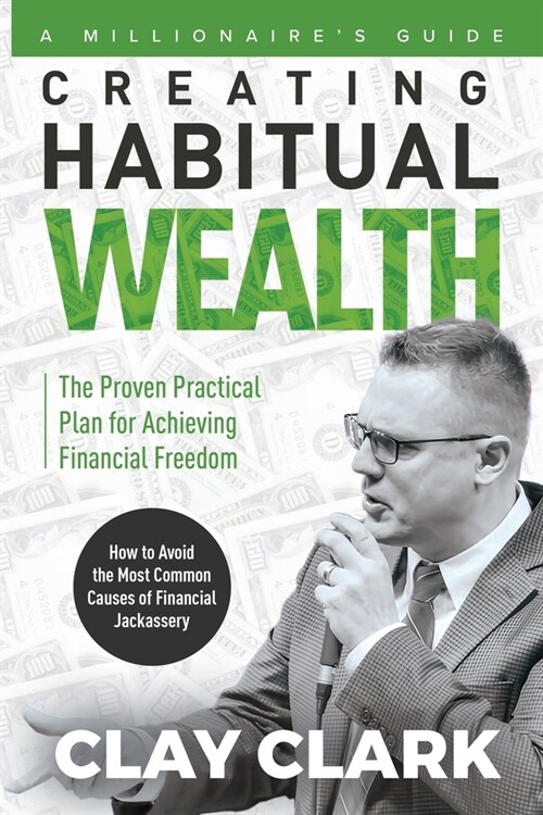 A Millionaires Guide Creating Habitual Wealth (Paperback)