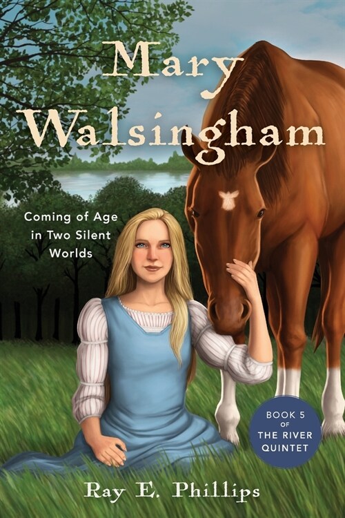 Mary Walsingham: Coming of Age in Two Silent Worlds (Paperback)