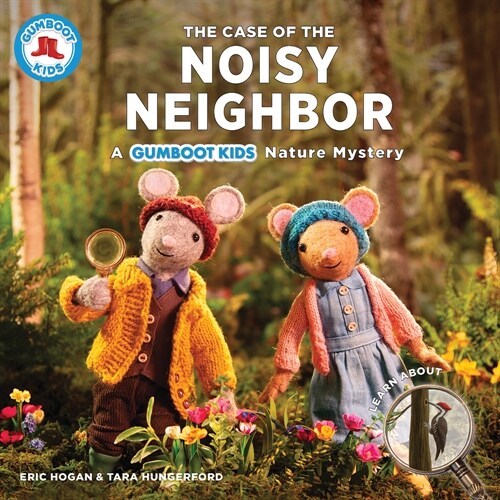 The Case of the Noisy Neighbor: A Gumboot Kids Nature Mystery (Paperback)