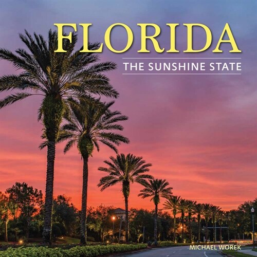 Florida: The Sunshine State (Hardcover)