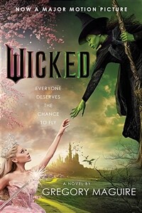 Wicked [Movie Tie-In]: The Life and Times of the Wicked Witch of the West (Paperback)