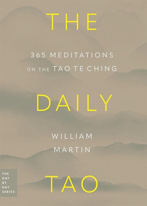 The Daily Tao: 365 Meditations on the Tao Te Ching (Paperback)