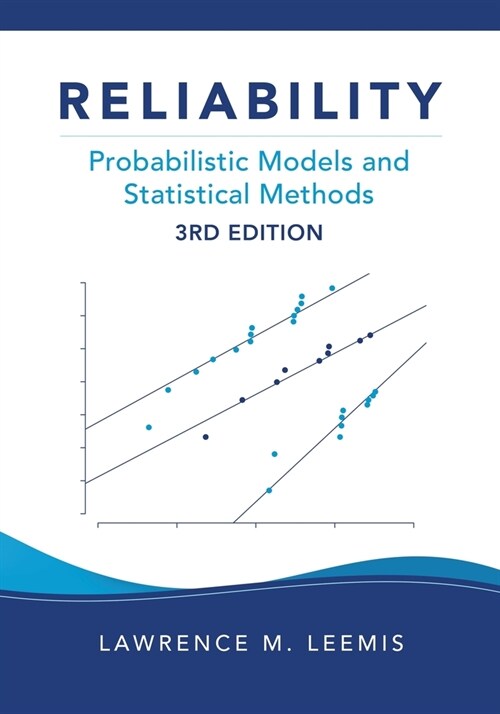 Reliability: Probabilistic Models and Statistical Methods, Third Edition (Paperback)