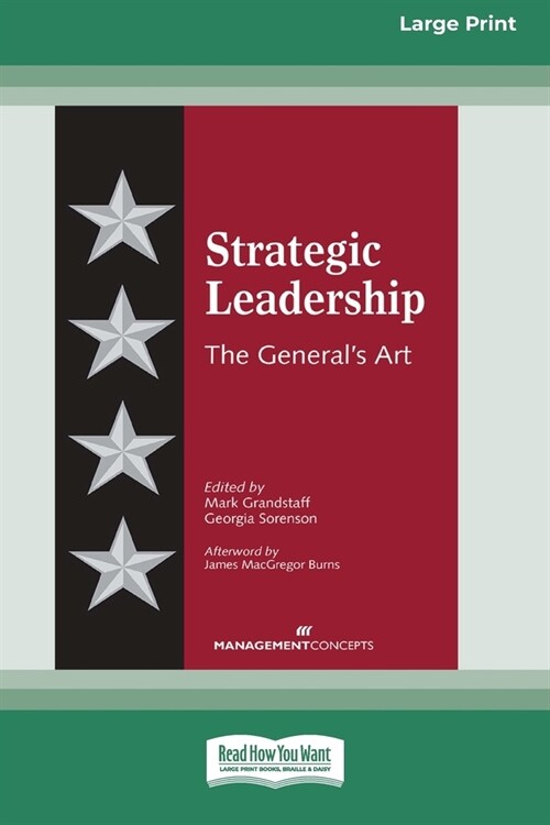 Strategic Leadership: The Generals Art [Large Print 16 Pt Edition] (Paperback)