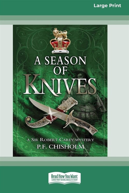 A Season of Knives: A Sir Robert Carey Mystery #2 [Large Print 16 Pt Edition] (Paperback)